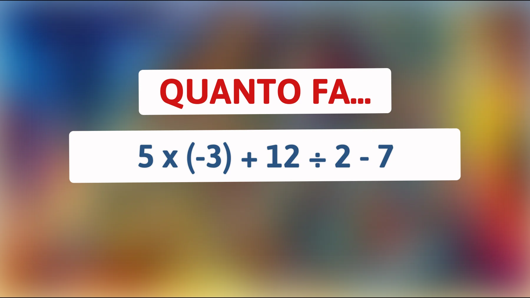 Questo semplice calcolo svela la tua vera intelligenza: puoi risolverlo? Scopri il risultato sorprendente!"